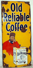 Old Reliable Coffee Porcelain Advertising 